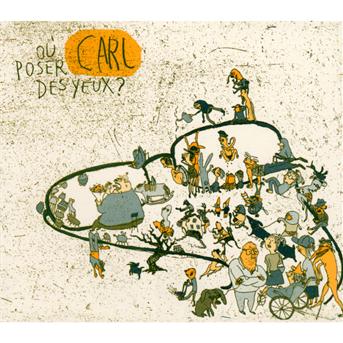 Cover for Carl · Ou poser des yeux ? (CD)