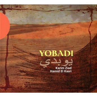 Yobadi - Ziad,karim / Kasri,hamid El - Muzyka - Accords-Croises FR. - 0794881980123 - 8 marca 2011