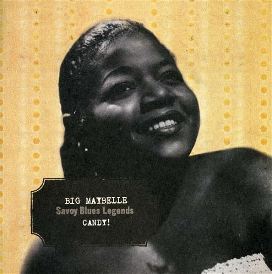 Cover for Big Maybelle · Candy: on Savoy 1956-59 (CD) [Remastered edition] (2001)