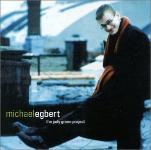 Judy Green Project - Michael Egbert - Musiikki - CD Baby - 0800181000123 - tiistai 14. marraskuuta 2000
