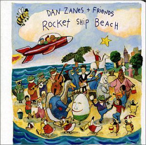 Rocket Ship Beach - Dan Zanes - Muziek - FESTIVAL FIVE - 0800495000123 - 21 maart 2011