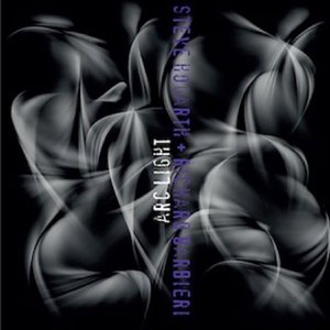 Cover for Steve Hogarth &amp; Richard Barbieri · Arc Light (CD) [Reissue edition] (2016)