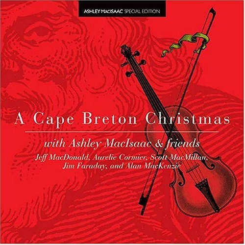 Cover for Ashley Macisaac · A Cape Breton Christmas (CD) (2014)