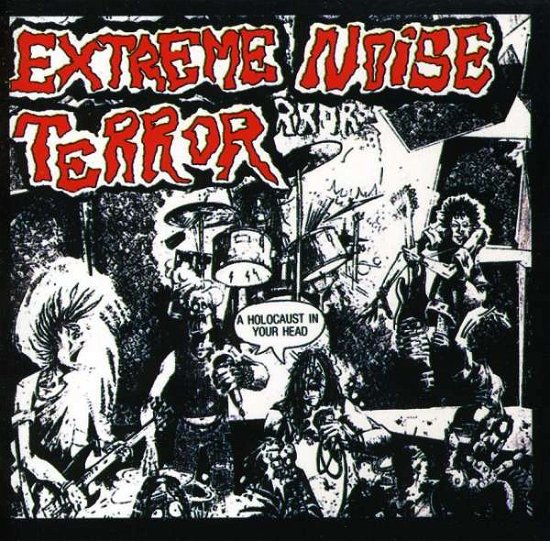 Holocaust in Your Head - Extreme Noise Terror - Music - GOLF - 0803341180123 - September 4, 2006