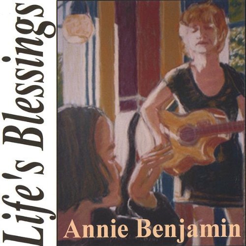 Lifes Blessings - Annie Benjamin - Musik - CD Baby - 0803427000123 - 10. maj 2005