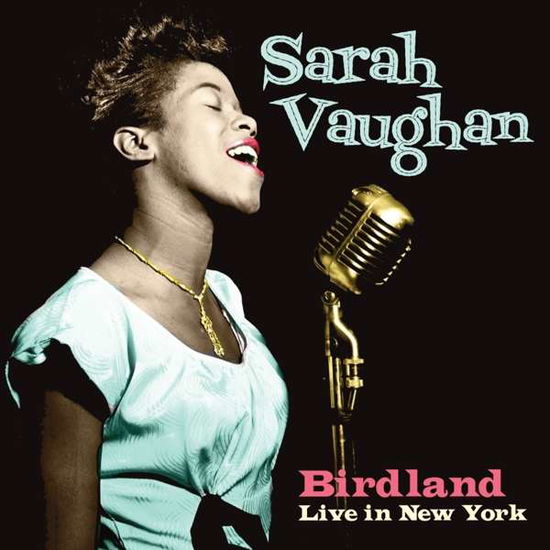 Birdland Live in New York - Sarah Vaughan - Musik - JAZZANOVA - 0805772700123 - 7. Juni 2019