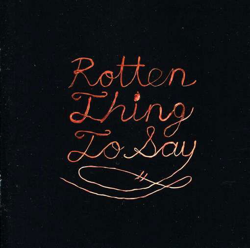 Rotten Thing To Say - Burning Love - Música - SOUTHERN LORD - 0808720016123 - 18 de junho de 2012