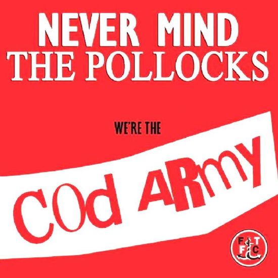 Cover for Sex Presleys · Never Mind the Pollocks - We're the Cod Army (SCD) (2012)