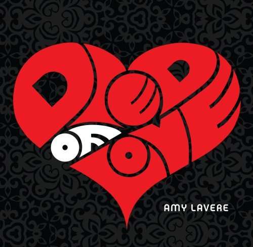 Cover for Amy Lavere · Died of Love (CD) [EP edition] (2009)