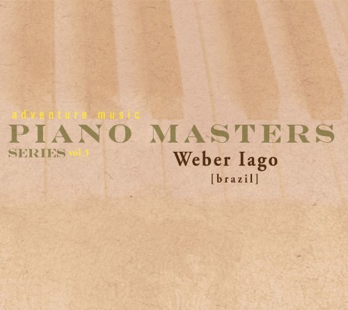 Cover for Weber Iago · Piano Masters Series Vol.3 (CD) (2012)