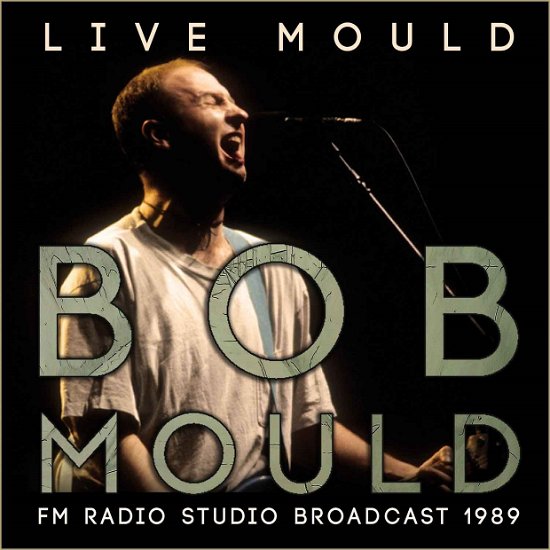 Cover for Mould Bob · Live Mould (CD) (2015)