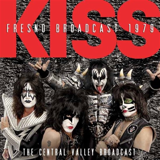 Cover for Kiss · Fresno central valley radio broadca (CD) (2016)