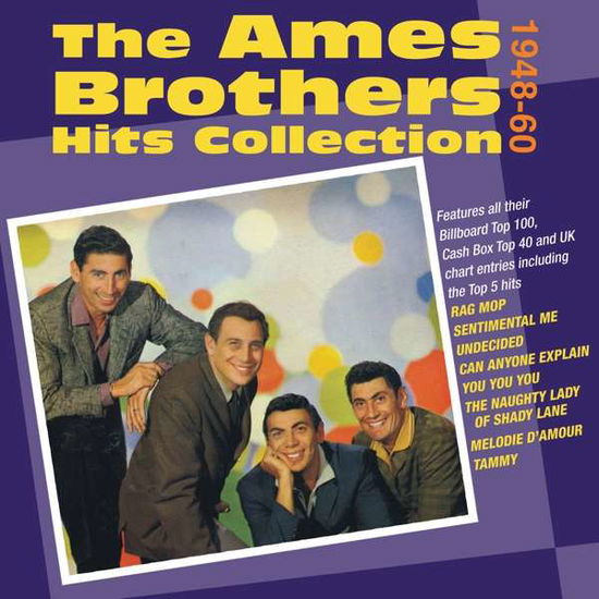 The Ames Brothers Hit Collection 1948-1960 - Ames Brothers - Musik - ACROBAT - 0824046318123 - 14. oktober 2016