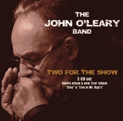 Cover for John Oleary Band · Two For The Show (CD) (2011)