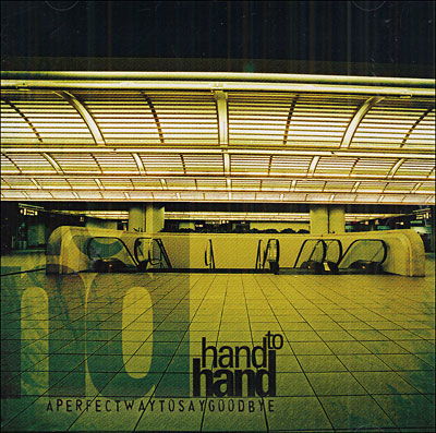 Cover for Hand to Hand · A Perfect Way to Say Goodbye (CD) (2017)