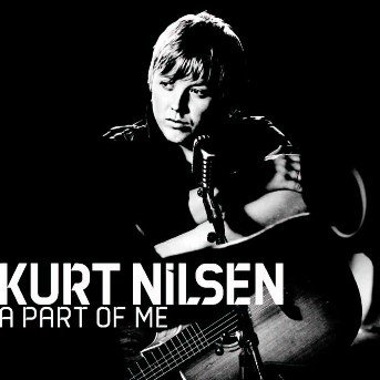 Cover for Kurt Nilsen · A Part of Me (CD) (2010)