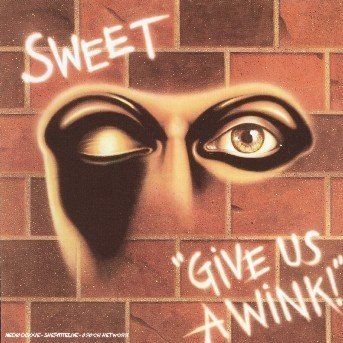 Cover for Sweet · Give Us a Wink (CD) [Bonus Tracks edition] [Repackaged] (2005)