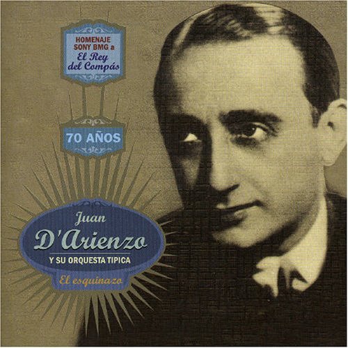 Cover for Juan D'arienzo · El Esquinazo (CD) (2005)