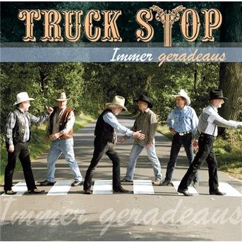 Cover for Truck Stop · Immer Geradeaus (CD) (2006)