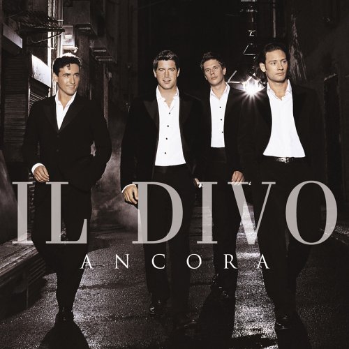 Ancora - Il Divo - Music - AC - 0828767387123 - November 8, 2005