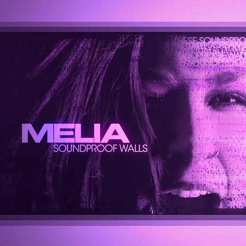 Cover for Melia · Soundproof Walls (CD) (2011)