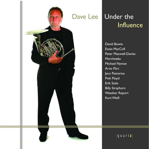 Cover for Dave Lee · Under The Influence Quartz Klassisk (CD) (2000)