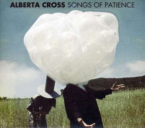 Cover for Alberta Cross · Songs Of Patience (CD) (2012)