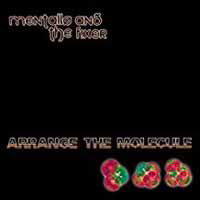 Arrange the Molecule - Mentallo & the Fixer - Music - ALFA MATRIX - 0882951025123 - November 3, 2017