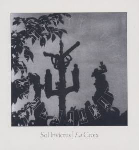 La Croix - Sol Invictus - Música - AUERBACH - 0884388304123 - 5 de diciembre de 2011