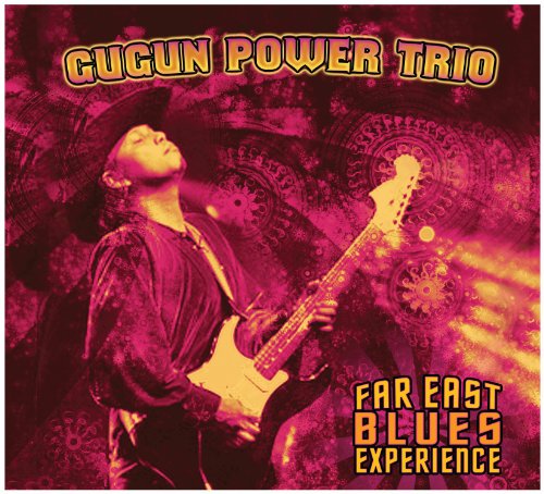 Cover for Gugun Power Trio · Far East Blues Experience (CD) (2011)