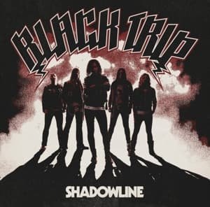 Shadowline - Black Trip - Musik - ABS7 (IMPORT) - 0886922689123 - 28 augusti 2015