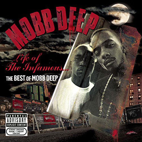 Life Of The Infamous - The Best Of - Mobb Deep - Música - EPICLOUD - 0886970026123 - 30 de outubro de 2006