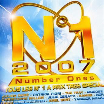 Cover for Number Ones 2007 · Julien Dore - Patrick Fiori, Jean-jacques Goldman &amp; Chritine Ricol - Christophe Willem ? (CD)