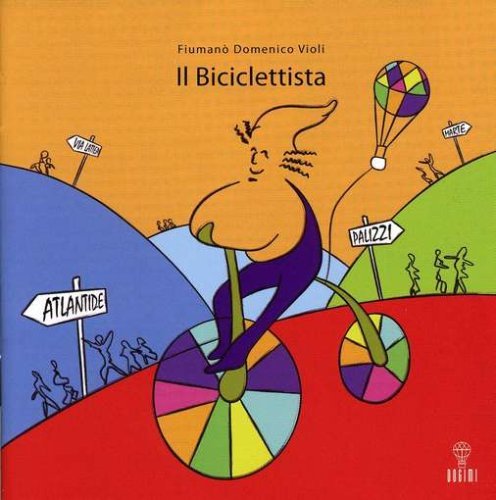 Cover for Fiumano' Domenico Violi · Il Biciclettista (CD) (2008)