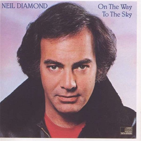 Cover for Neil Diamond · On the Way to the Sky (CD) (1988)