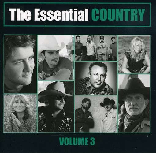 Vol.3-essential Country - Various Artists - Musiikki - Sony - 0886973588123 - maanantai 18. elokuuta 2008