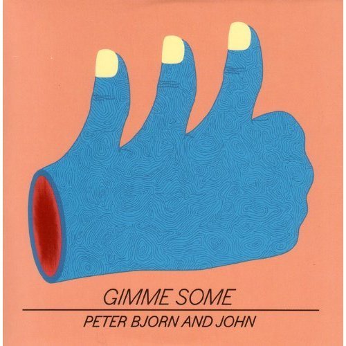 Cover for Peter Bjorn and John · Gimme Some (CD) (2011)