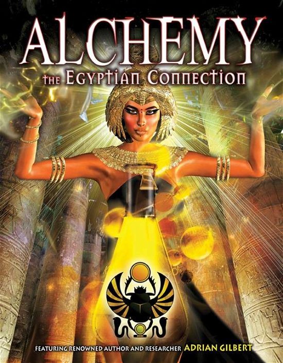 Cover for Alchemy: Egyptian Connection · Alchemy The Egyptian Connection (DVD) (2016)