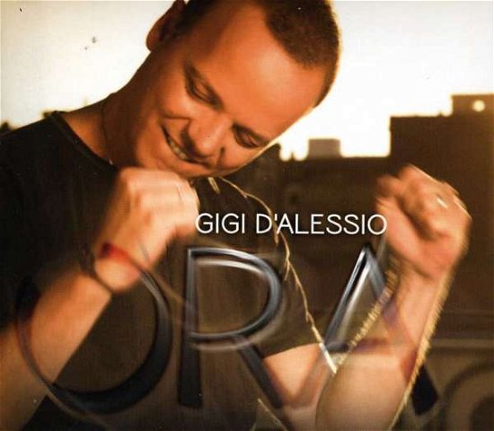 Cover for Gigi D'alessio · Ora (CD) [Digipak] (2013)