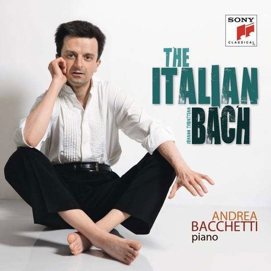 Cover for Andrea Bacchetti · J.s. Bach: the Italian Bach (CD) (2013)