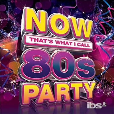 Cover for Fox · Now That's What I Call 80's Party (CD) (2017)