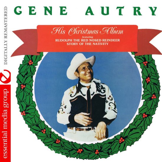 His Christmas Album - Gene Autry - Musikk - LEGACY - 0894231337123 - 31. juli 1990