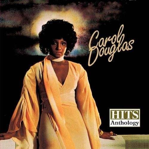 Cover for Carol Douglas · Hits Anthology-Douglas,Carol (CD) [Remastered edition] (2012)