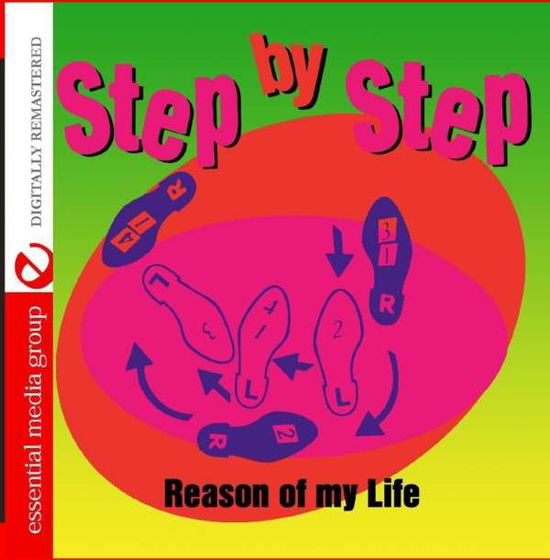 Reason Of My Life - Step By Step - Musiikki - Essential - 0894232570123 - torstai 7. tammikuuta 2016