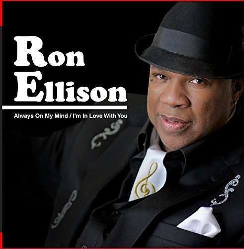 Cover for Ron Ellison · Always On My Mind / I'M In Love With You-Ellison,R (CD) (2015)