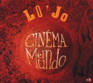 Cover for Lo'jo · Cinema El Mundo (CD) (2012)