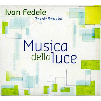 Cover for Pascale Berthelot · Musica della luce (CD) (2019)