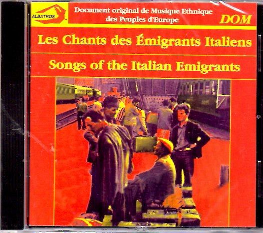 Cover for Italia · Les Chants Des Emigrants (CD) (2012)