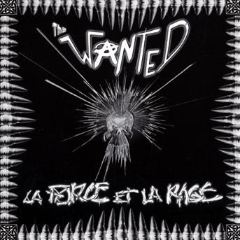 Cover for Wanted · La Force Et La Rage (CD) (2013)