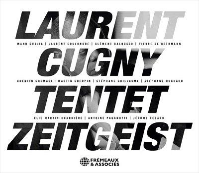 Cover for Laurent -Tentet- Cugny · Zeitgeist (CD) (2023)